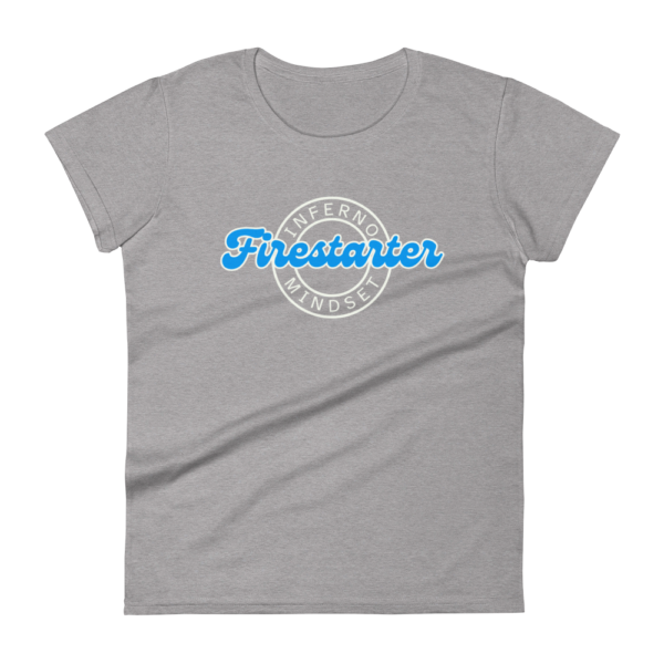 Firestarter | Inferno Mindset Women's Short Sleeve T-Shirt - Image 7