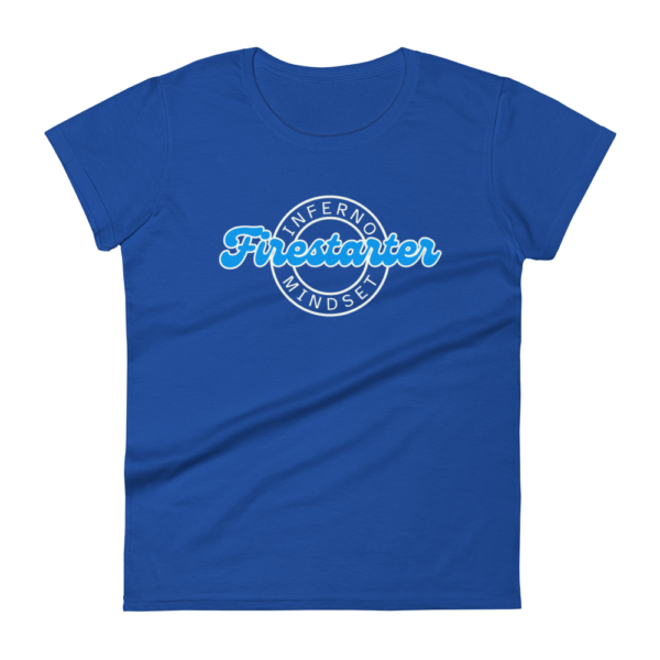 Firestarter | Inferno Mindset Women's Short Sleeve T-Shirt