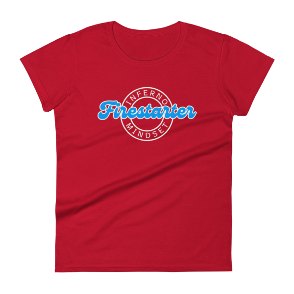Firestarter | Inferno Mindset Women's Short Sleeve T-Shirt - Image 6